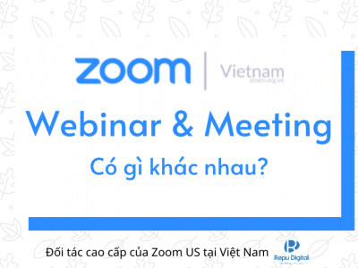 so-sanh-zoom-webinar-va-zoom-meeting