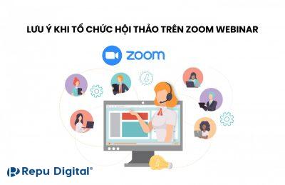 Read more about the article Những điều cần lưu ý khi tổ chức hội thảo trên Zoom Webinar