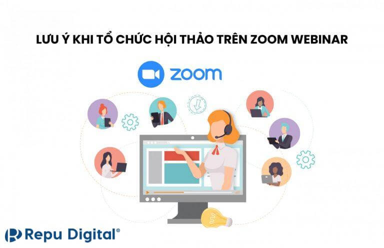 Read more about the article Những điều cần lưu ý khi tổ chức hội thảo trên Zoom Webinar