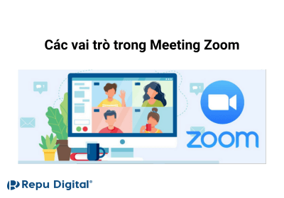 Các vai trò trong Meeting Zoom
