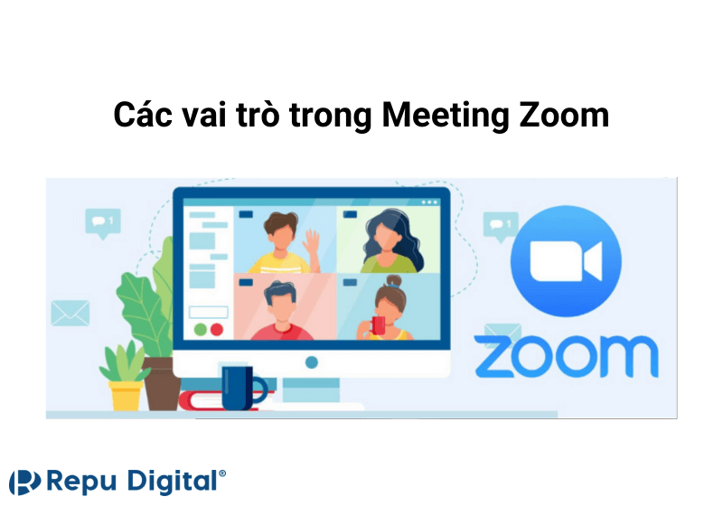 Các vai trò trong Meeting Zoom