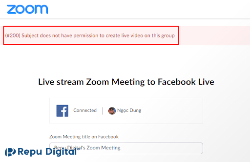 Hướng dẫn sửa lỗi “không livestream được trên Group Facebook Zoom”
