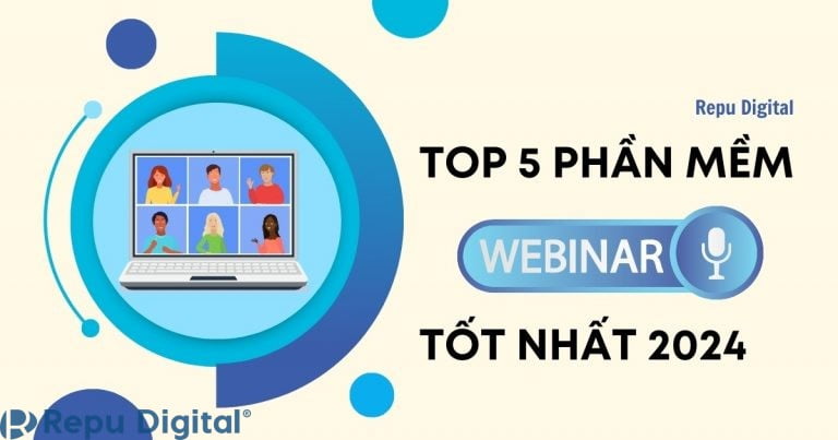 Read more about the article Tổng hợp TOP 5 phần mềm Webinar tốt nhất 2024