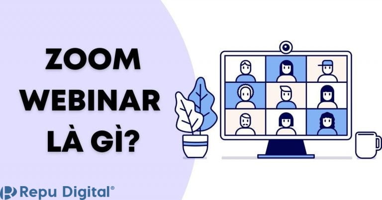 Read more about the article Zoom Webinar là gì? Hướng dẫn sử dụng Zoom Webinar chi tiết từ A đến Z