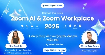Read more about the article Zoom & Repu Digital tổ chức thành công sự kiện “Zoom AI & Zoom Workplace 2025” – Khơi mở tương lai môi trường làm việc số
